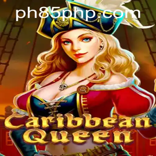 CaribbeanQueen: Exploring the Exhilarating World of PH85.COM's Latest Game