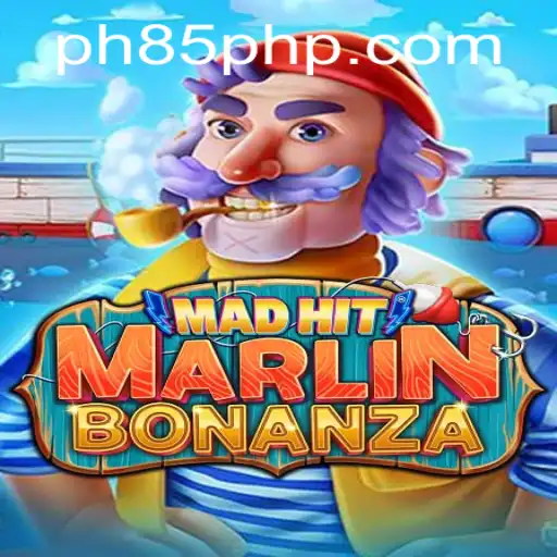 Discover the Exciting World of MadHitMarlinBonanza on PH85.COM