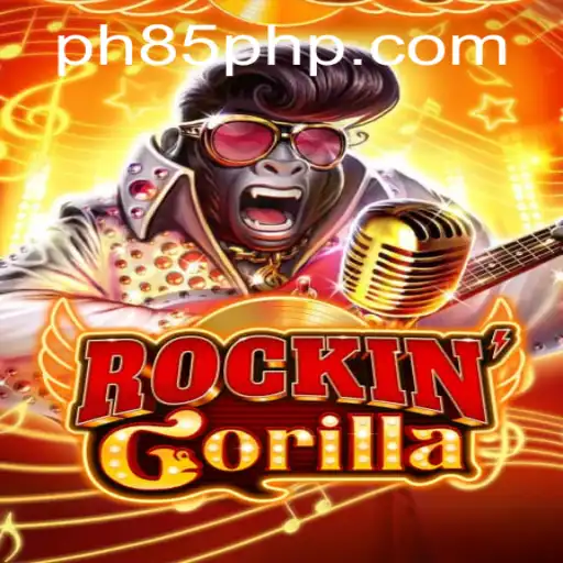 RockinGorilla: An Exciting New Experience from PH85.COM